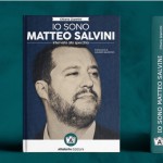 Io sono Matteo Salvini