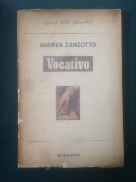 andrea-zanzotto-vocativo-mondadori-1957-prima-edizione-f48a27ef-fba2-4e2b-ad7b-d11ec10cbc90