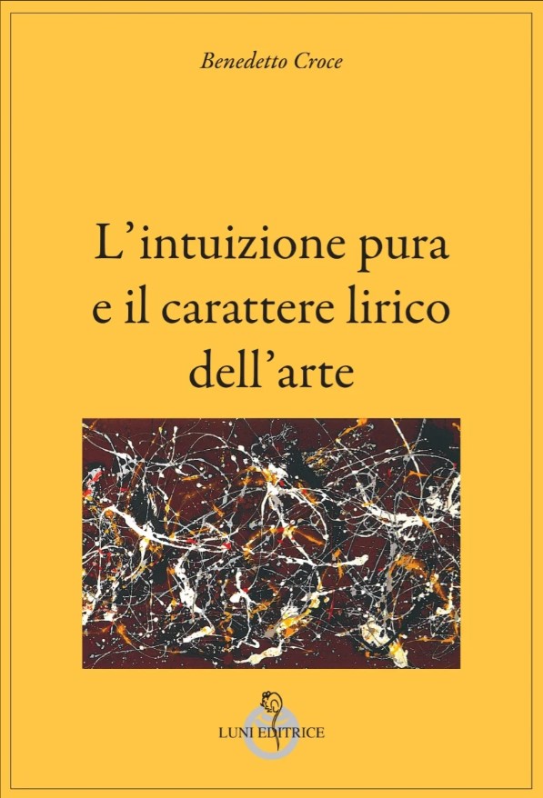 L'estetica di Croce tra arte e intuizione pura