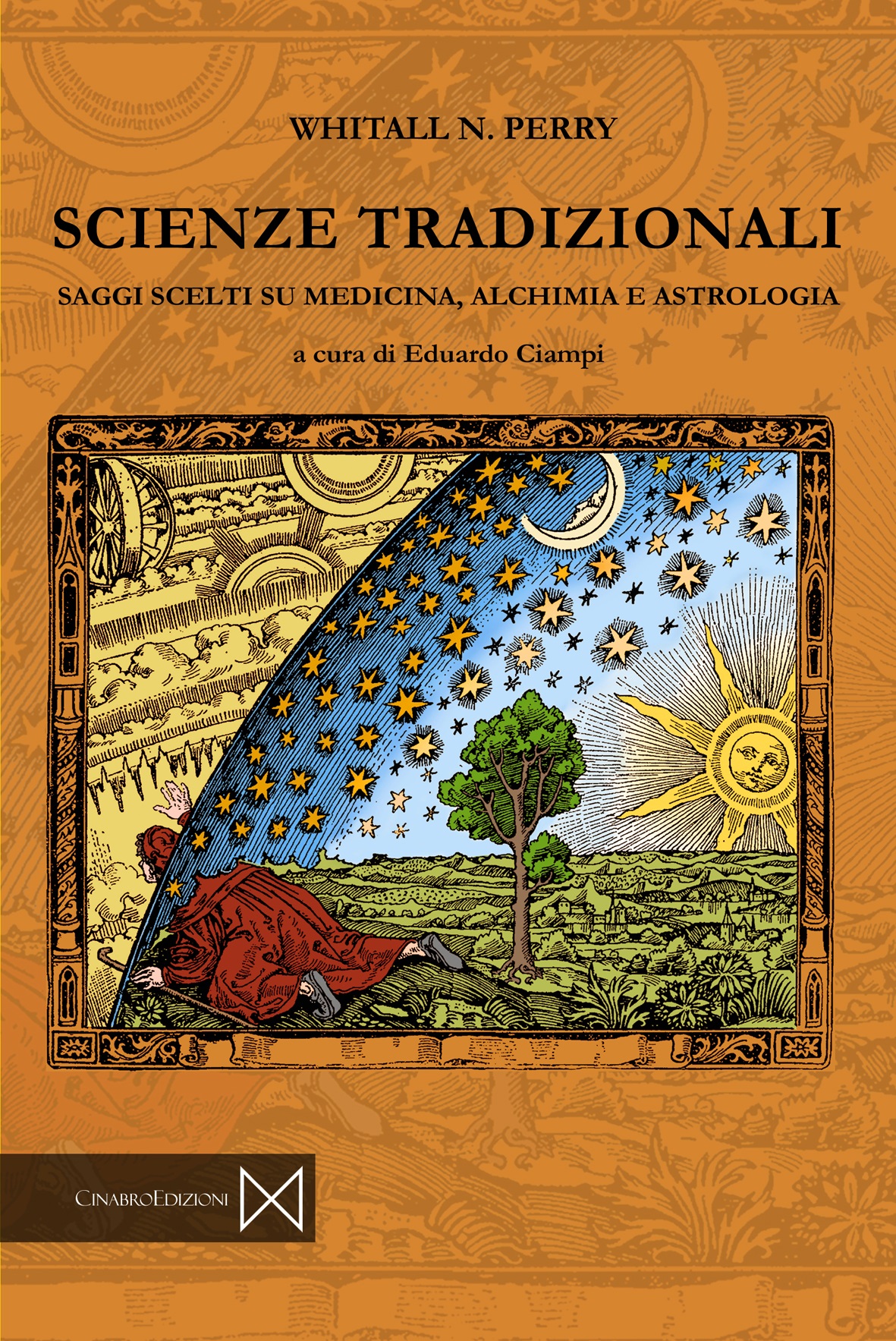 Tra scienza e conoscenza tradizionale: gli studi di Whitall Perry pubblicati da Cinabro